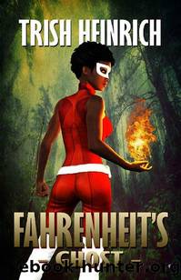 Fahrenheit's Ghost by Trish Heinrich