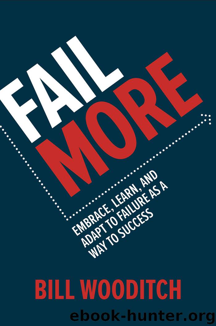 Fail More by Bill Wooditch