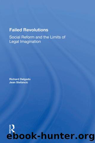 Failed Revolutions by Richard Delgado