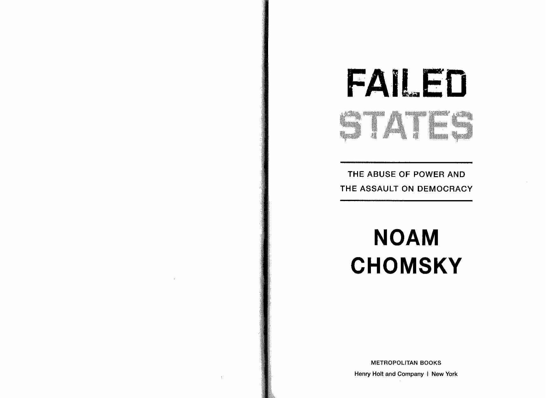 Failed States: The Abuse of Power and the Assault on Democracy by Noam Chomsky