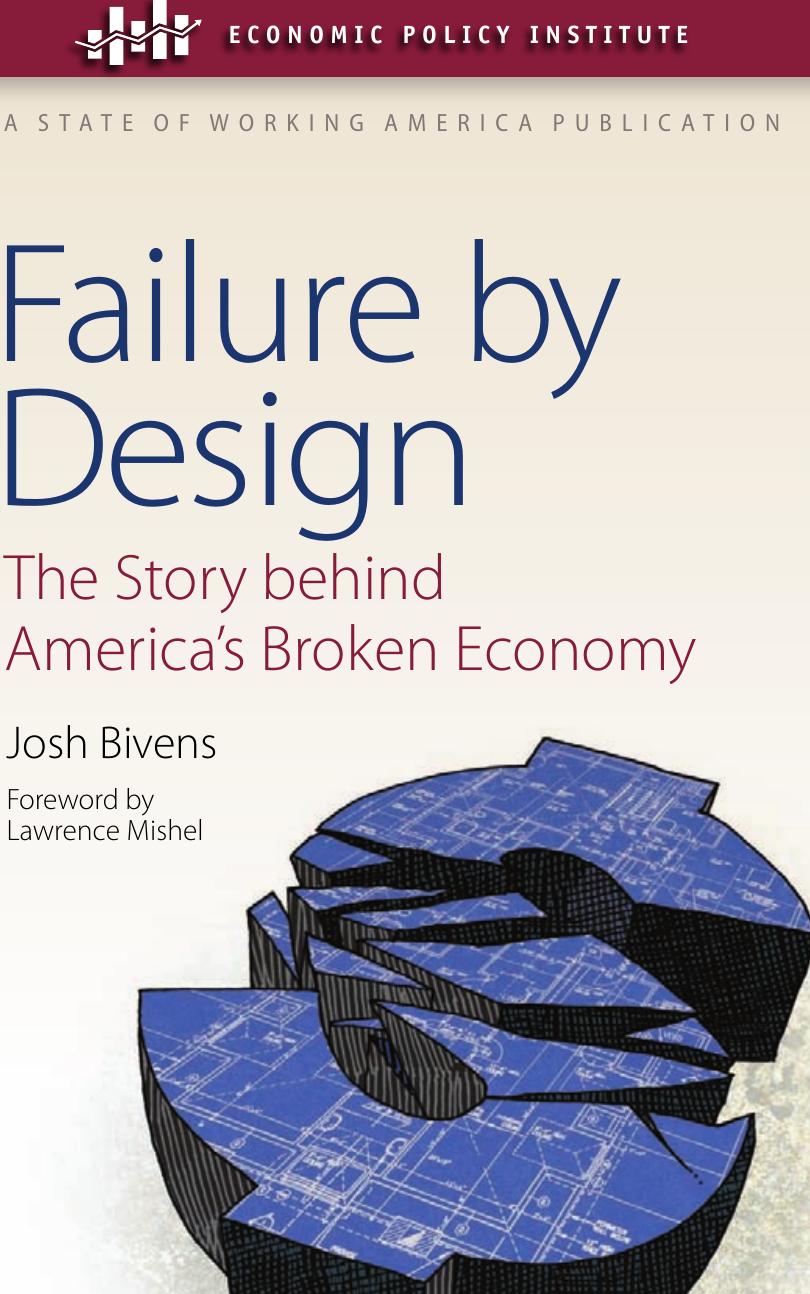 Failure by Design by Josh Bivens