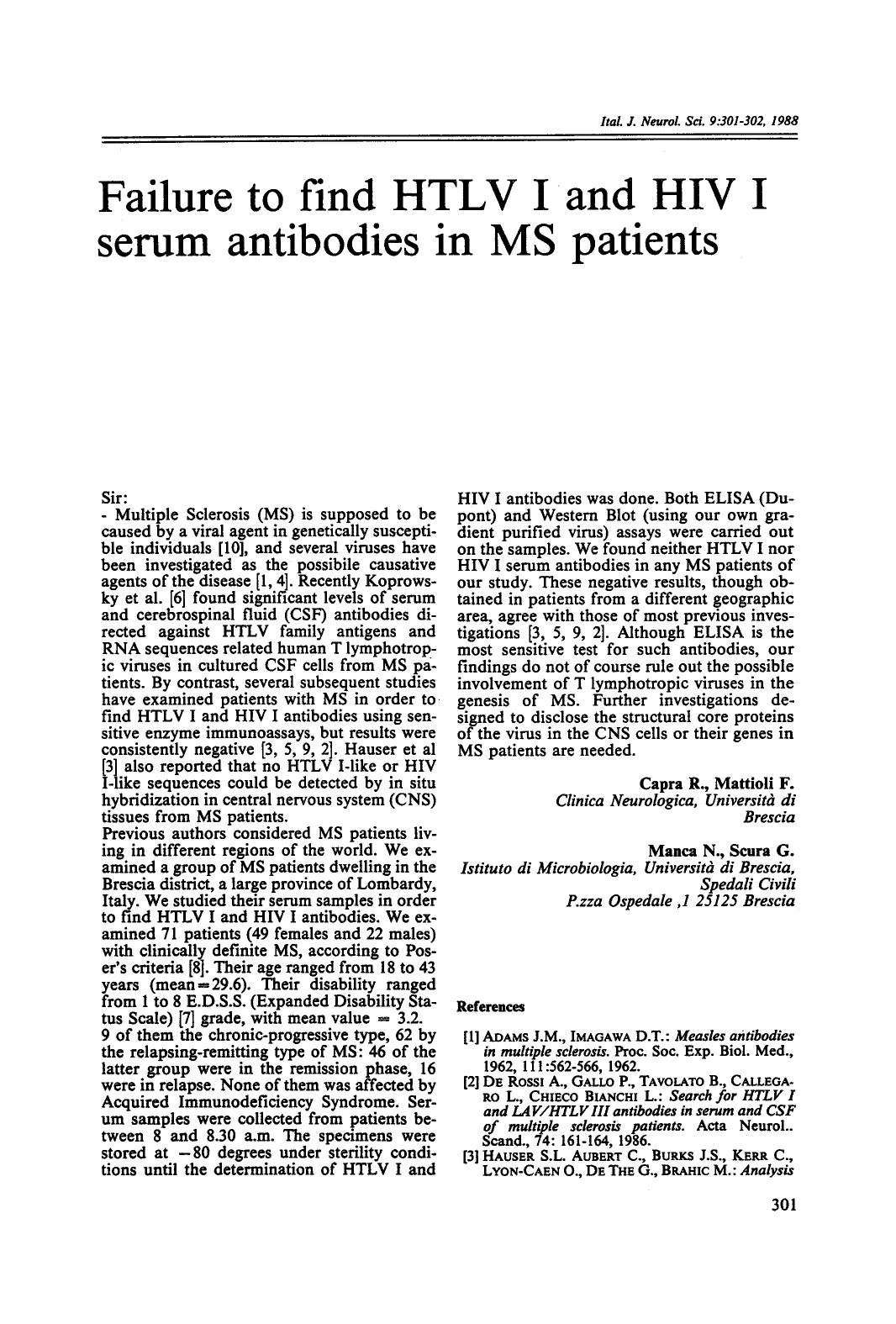 Failure to find HTLV I and HIV I serum antibodies in MS patients by Unknown