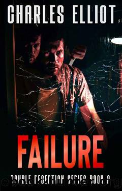 Failure: (Double Deception Series: Book 2) by Charles Elliot