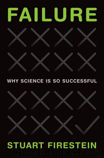 Failure: Why Science Is So Successful by Stuart Firestein