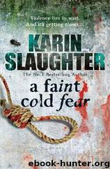 Faint Cold Fear by Slaughter Karin
