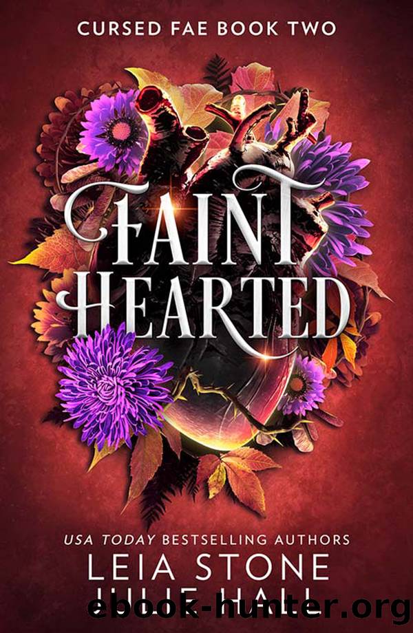Faint Hearted by Leia Stone & Julie Hall