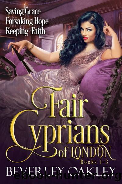 Fair Cyprians of London Box Set (Books 1-3) by Beverley Oakley