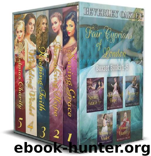 Fair Cyprians of London Boxset: Books 1-5: Five passionate Victorian Romances by Beverley Oakley