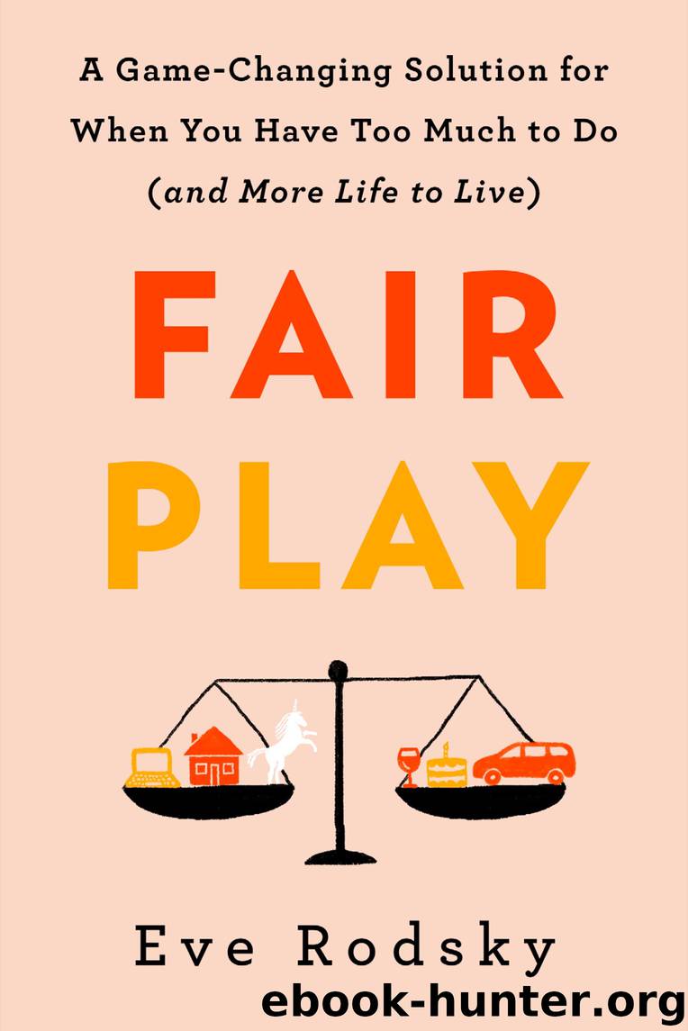 Fair Play by Eve Rodsky