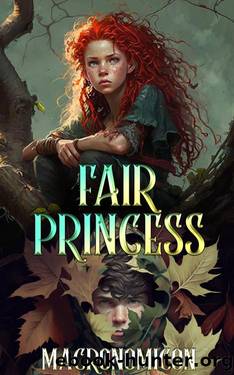 Fair Princess by Macronomicon