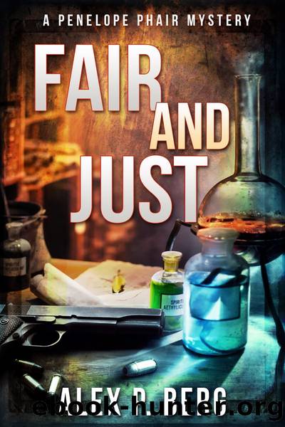 Fair and Just by Alex P. Berg