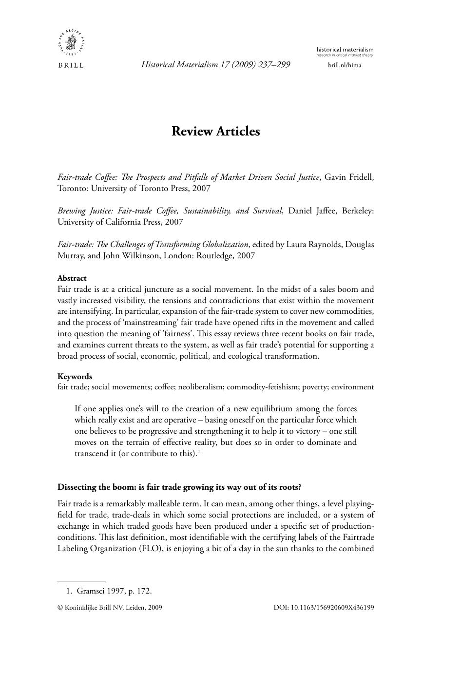 Fair-trade Coffee: The Prospects and Pitfalls of Market Driven Social Justice: Brewing Justice: Fair-trade Coffee, Sustainability, and Survival: Fair-trade: The Challenges of Trans by Ian Hudson ; Mark Hudson