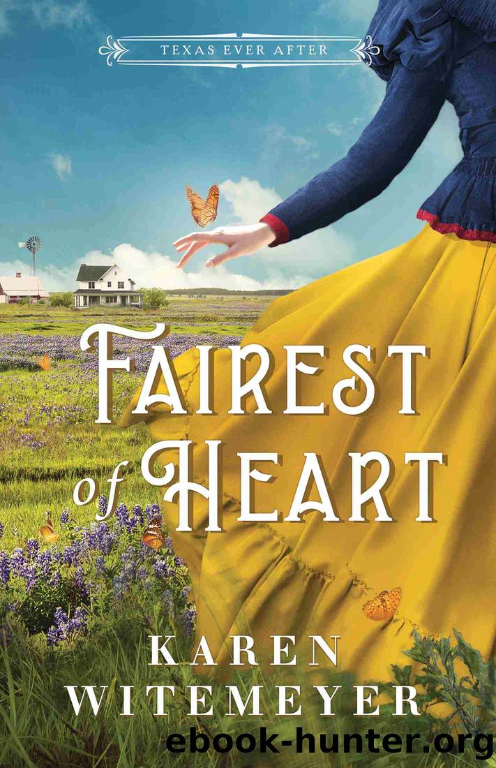 Fairest of Heart by Karen Witemeyer