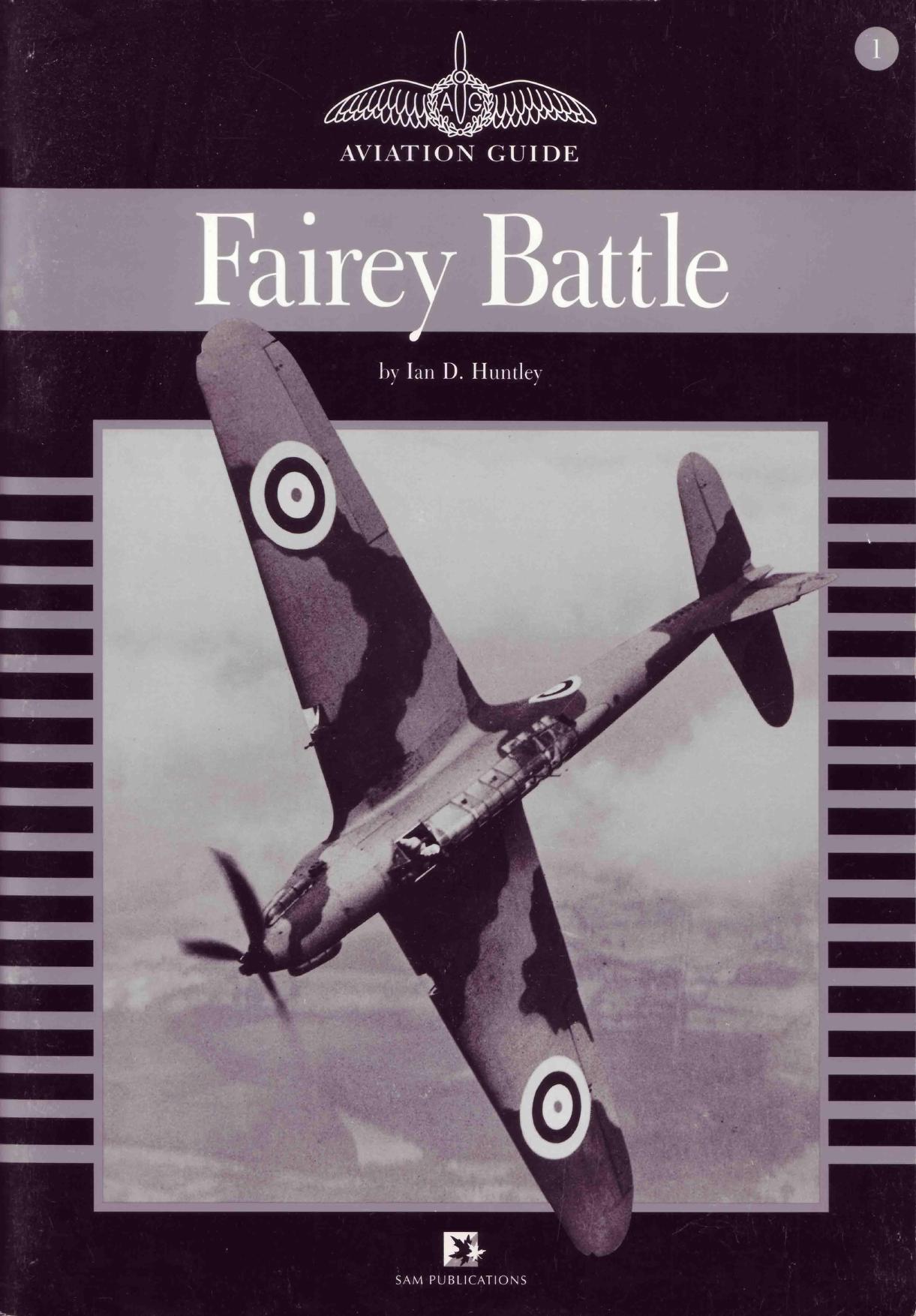 Fairey Battle (Aviation Guide â1) by Ian D. Huntley