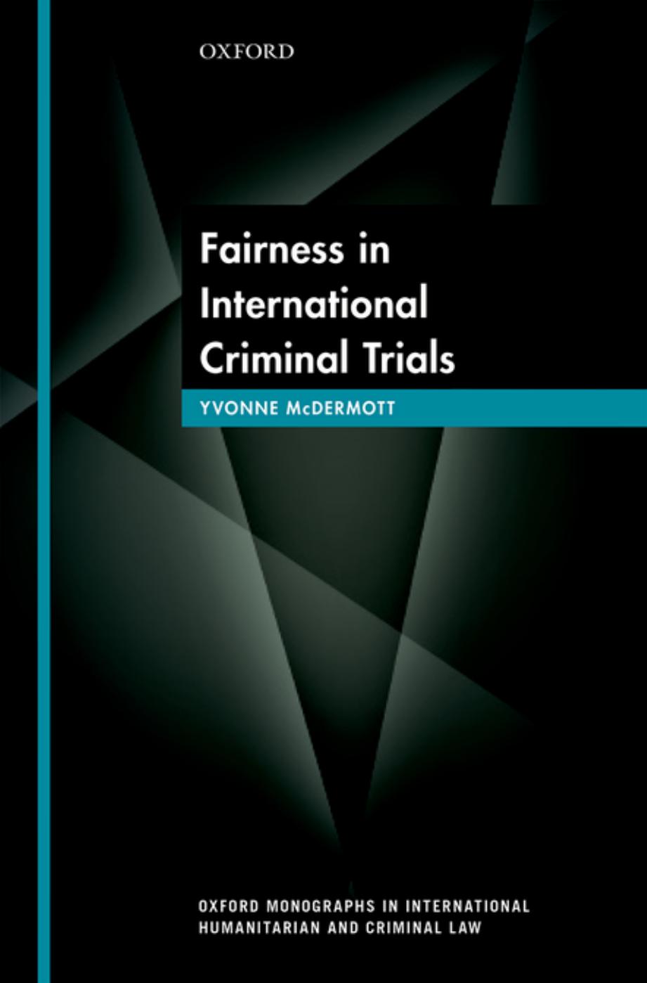 Fairness in International Criminal Trials by Yvonne McDermott