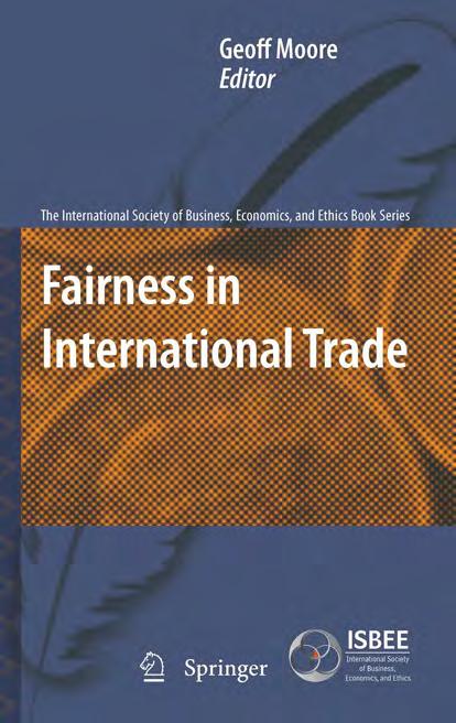 Fairness in International Trade (The International Society of Business, Economics, and Ethics Book Series) by Geoff Moore