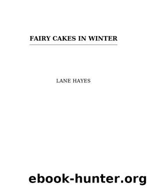 Fairy Cakes in Winter by Lane Hayes