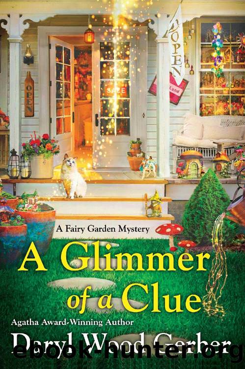 Fairy Garden 02 - A Glimmer of a Clue by Daryl Wood Gerber