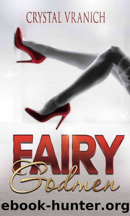 Fairy Godmen by Crystal Vranich