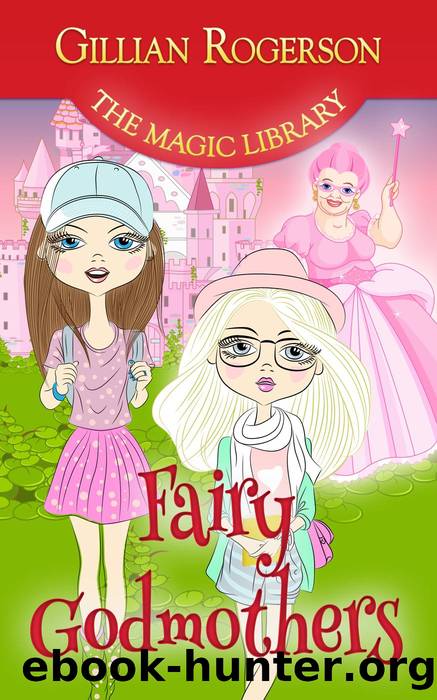 Fairy Godmothers by Gillian Rogerson