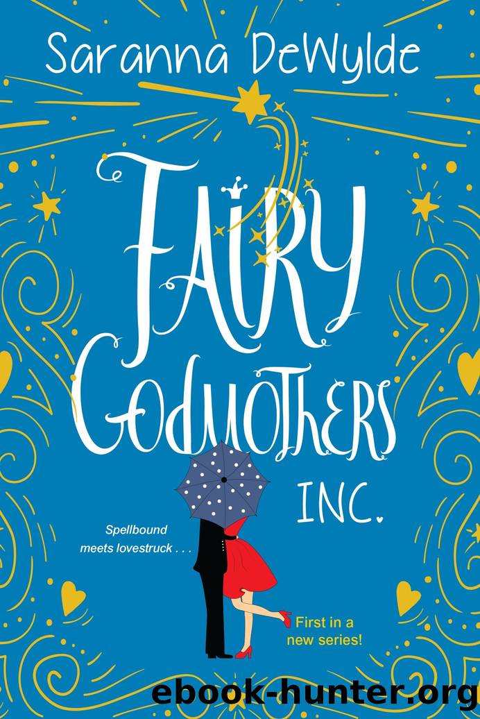 Fairy Godmothers, Inc. by Saranna DeWylde