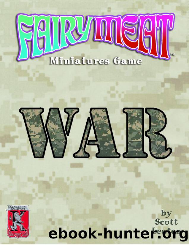 Fairy Meat WAR by Scott Leaton