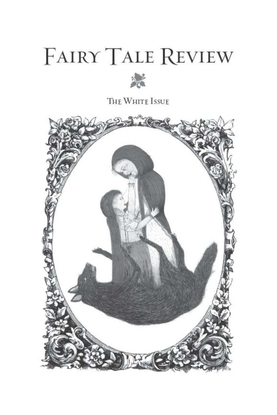 Fairy Tale Review, The White Issue by Kate Bernheimer