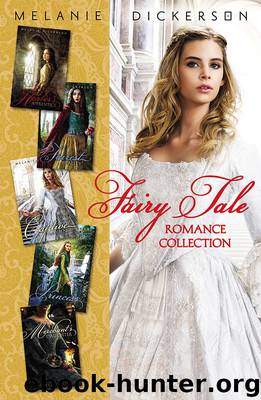 Fairy Tale Romance Collection by Melanie Dickerson