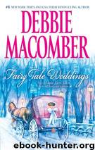 Fairy Tale Weddings: Cindy and the Prince\Some Kind of Wonderful by Debbie Macomber