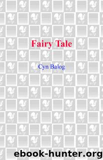 Fairy Tale by Cyn Balog