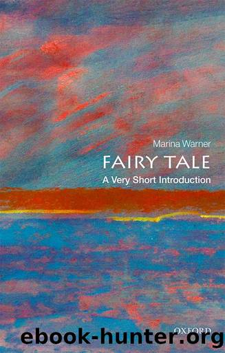 Fairy Tale: A Very Short Introduction by Marina Warner