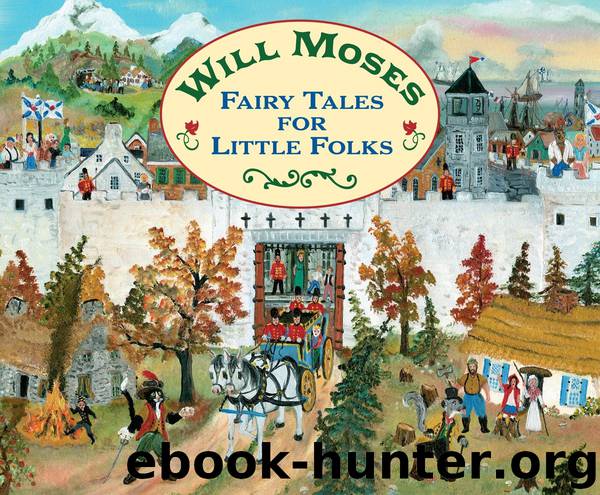 Fairy Tales for Little Folks by Will Moses