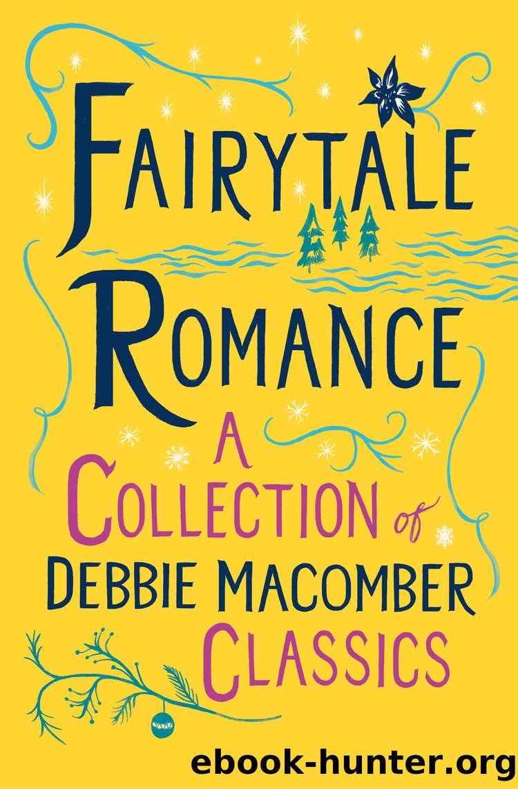 Fairytale Romance by Debbie Macomber