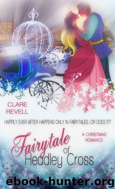 Fairytale of Headley Cross by Clare Revell
