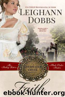 Faith (Goldwater Creek Mail-Order Brides 1) by Leighann Dobbs
