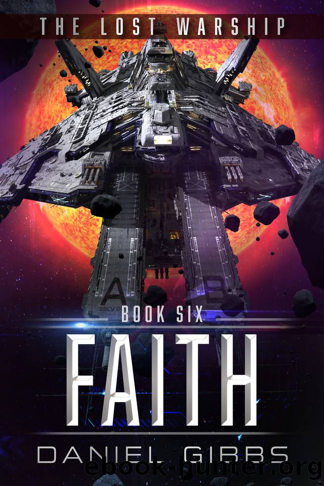 Faith (The Lost Warship Book 6) by Gibbs Daniel