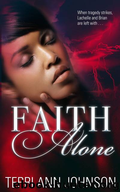 Faith Alone by Terri Ann Johnson