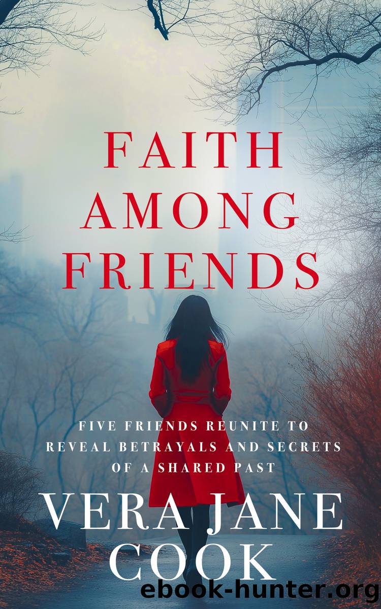 Faith Among Friends by Vera Jane Cook