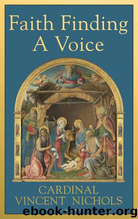 Faith Finding a Voice by Cardinal Vincent Nichols