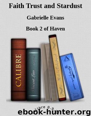Faith Trust and Stardust by Gabrielle Evans