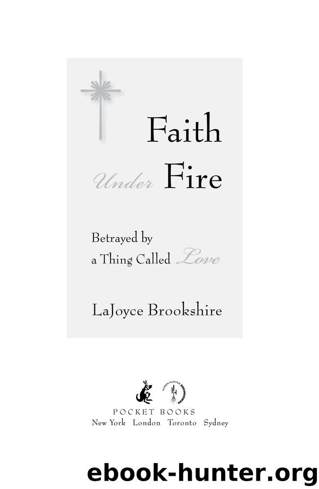 Faith Under Fire by LaJoyce Brookshire