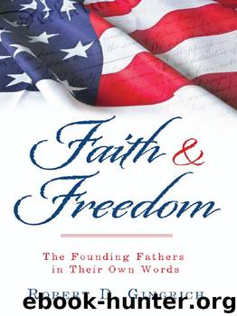 Faith and Freedom by Robert D. Gingrich
