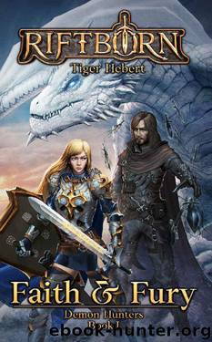 Faith and Fury by Tiger Hebert