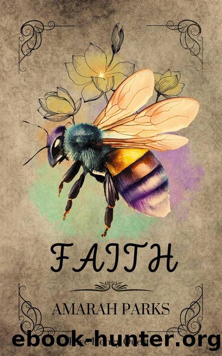 Faith by Amarah Parks