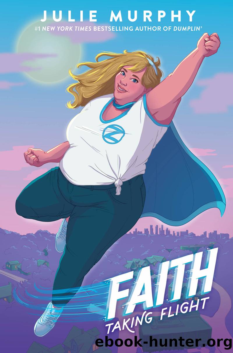 Faith by Julie Murphy