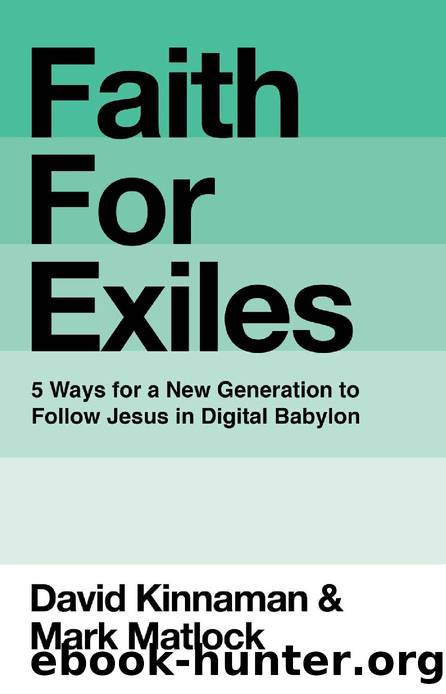 Faith for Exiles by David Kinnaman & Mark Matlock & Aly Hawkins