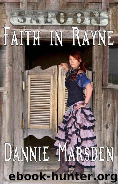 Faith in Rayne by Dannie Marsden