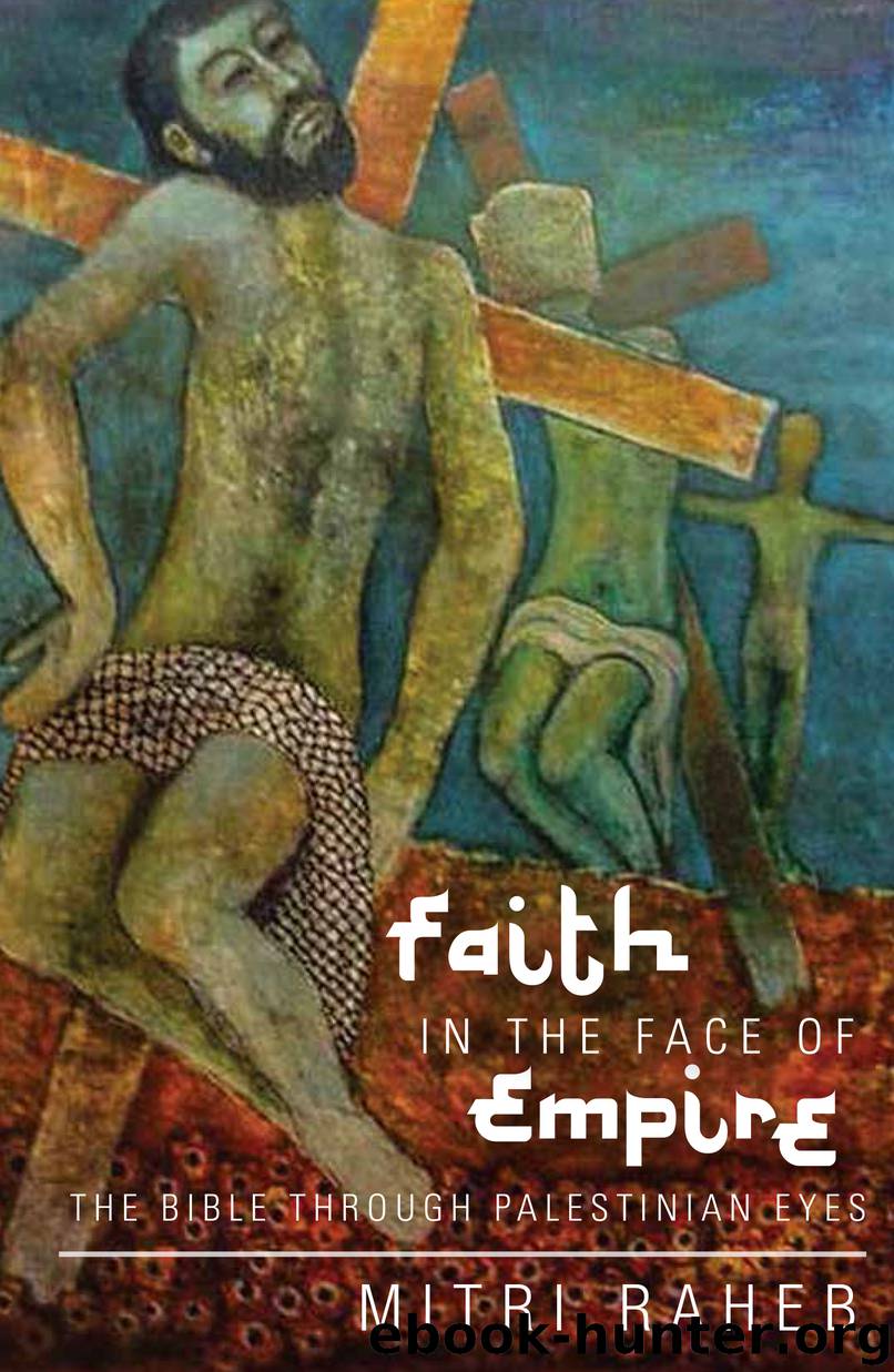 Faith in the Face of Empire by Mitri Raheb