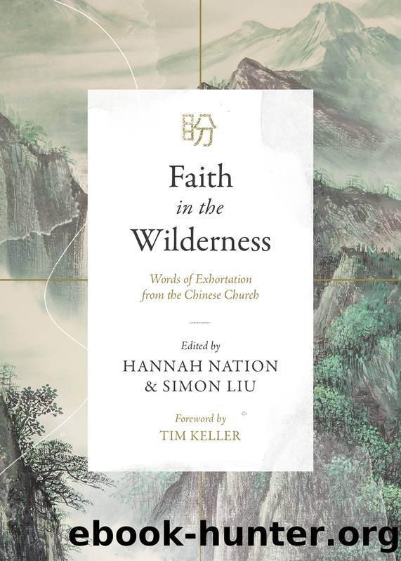 Faith in the Wilderness by Hannah Nation & Liu Simon
