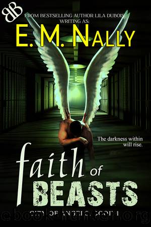 Faith of Beasts by E. M. Nally